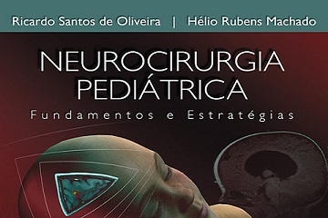 Neurocirurgia Pediátrica: Fundamentos e Estratégias